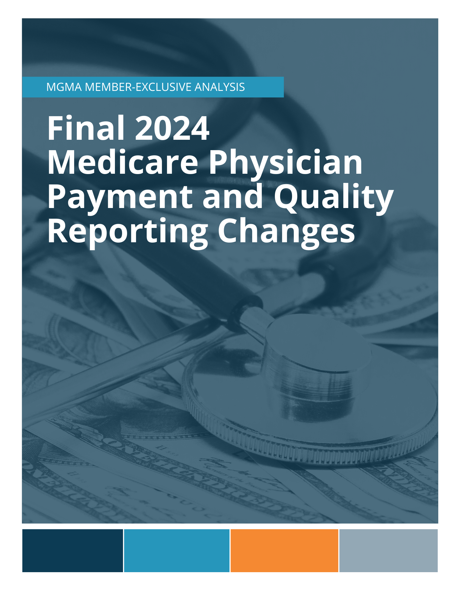 Analysis Final 2024 Medicare Physician Payment and Quality Reporting